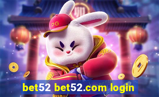 bet52 bet52.com login